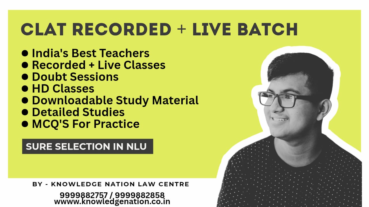 CLAT Recorded Batch - By Knowledge Nation Law Centre